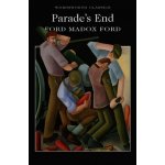 Parade's End - Wordsworth Classics - Paperback - Ford Madox Ford – Hledejceny.cz