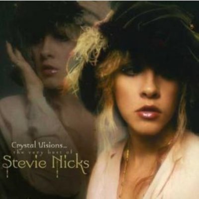 Nicks, Stevie - Crystal Visions Very Best of CD – Zboží Dáma Nicks, Stevie - Crystal Visions Very Best of CD – Zboží Dáma