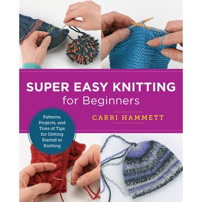 Super Easy Knitting for Beginners – Hledejceny.cz