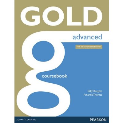 Gold Advanced Coursebook – Hledejceny.cz