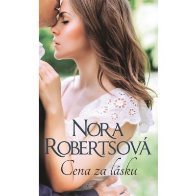 Cena za lásku Robertsová Nora