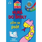 Vím, jak na to - Hurá do školy - Učím se psát - Nicola Morganová – Hledejceny.cz