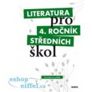 Literatura pro 4. ročník středních škol, metodický průvodce pro učitele + 3 CD