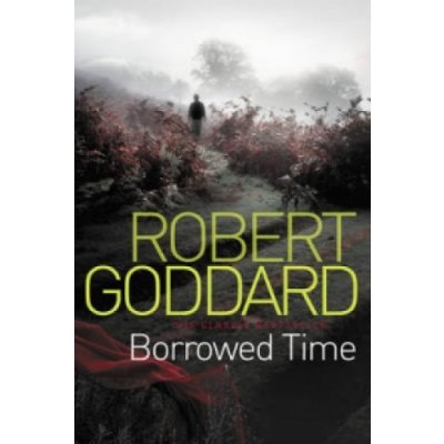 Borrowed Time R. Goddard – Zbozi.Blesk.cz