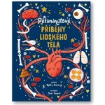 Pětiminutové příběhy lidského těla - Gabby Dawney – Hledejceny.cz