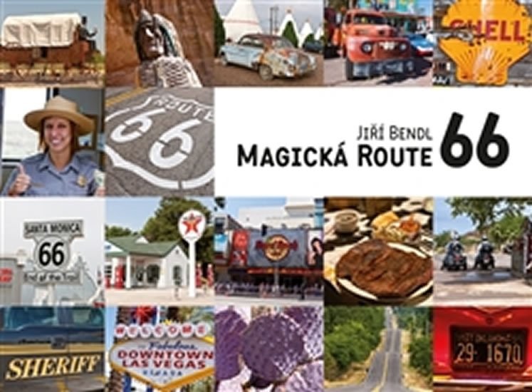 Jiří Bendl - Magická Route 66