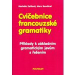 Cvičebnice francouzské gramatiky – Hledejceny.cz