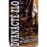 Dvanácté zlo - Patterson James – Hledejceny.cz