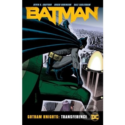 Batman: Gotham Knights: Transference - Devin Grayson, Dick Giordano, Dale Eaglesham (ilustrácie) – Hledejceny.cz