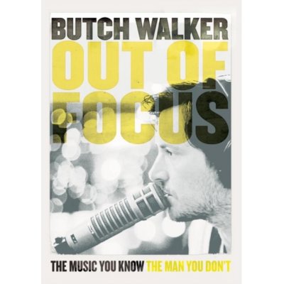 Butch Walker - Out of Focus DVD