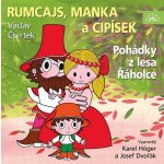 Rumcajs, Manka a Cipísek - Pohádky z lesa Řáholce - Radek Pilař - 3CD – Hledejceny.cz