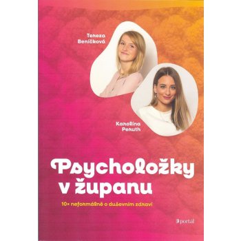 Psycholožky v županu - Tereza Beníčková, Karolína Peruth