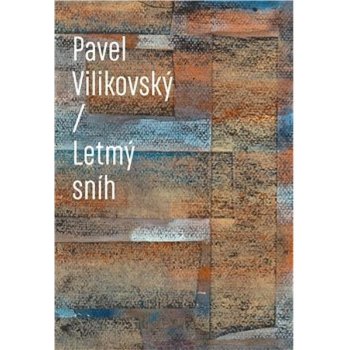 Letmý sníh - Pavel Vilikovský