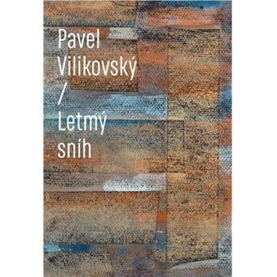 Letmý sníh - Pavel Vilikovský