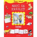 NAUČ SA KRESLIŤ! FARMA Tony Wolf