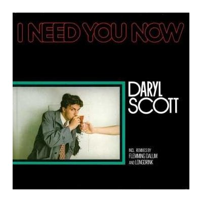 Daryl Scott - I Need You Now LP – Hledejceny.cz