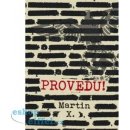 Provedu! - X. Martin