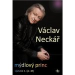 Václav Neckář Mýdlový princ zpěvník 1 A-M – Zboží Dáma
