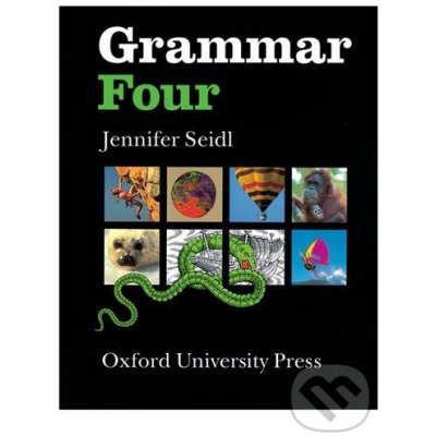 GRAMMAR FOUR PUPIL´S BOOK - SEIDL, J. – Zbozi.Blesk.cz