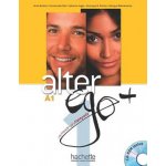 Alter ego + 1 livre d'eleve + CD-ROM – Hledejceny.cz