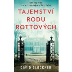 Tajemství rodu Rottových - David Glockner – Sleviste.cz