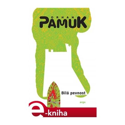 Bílá pevnost - Orhan Pamuk – Zboží Mobilmania