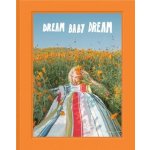Dream Baby Dream – Zbozi.Blesk.cz