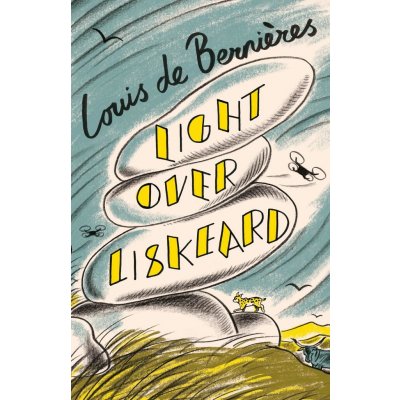 Light Over Liskeard - Louis de Bernieres