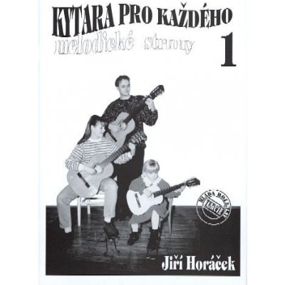 J. Horáček Kytara pro každého 1 – Zboží Mobilmania