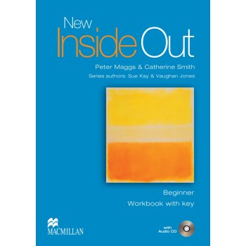 New Inside Out Beginner Workbook with key + audio CD - Maggs P.,Smith C.