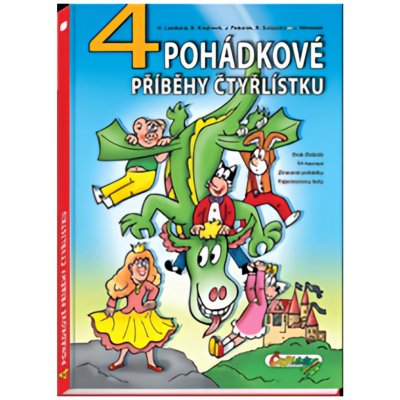 4 pohádkové příběhy čtyřlístku - Radim Krajčovič, Hana Lamková, Richard Svitalský,