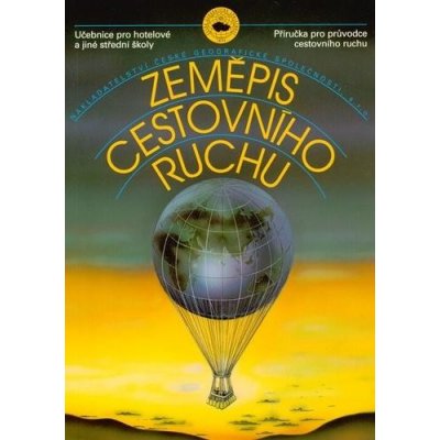 Zeměpis cestovního ruchu - Milan Holeček, Miroslav Střída, Peter Mariot – Hledejceny.cz