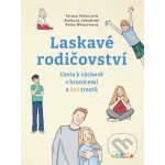 Laskavé rodičovství – Hledejceny.cz