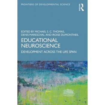 Educational Neuroscience: Development Across the Life Span Thomas Michael S. C.Paperback