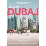 Dubaj do kapsy - Lonely Planet, 4. vydání - kolektiv – Zboží Mobilmania