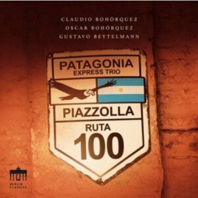 Claudio & Oscar Bohorquez Gustavo Beytelmann - Piazzolla - Patagonia Express Trio CD