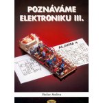 Malina Václav - Poznáváme elektroniku 3 – Hledejceny.cz