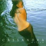 Wilson Cassandra - New Moon Daughter CD – Sleviste.cz