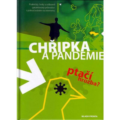 Chřipka a Pandemie -- Ptačí hrozba? – Zbozi.Blesk.cz