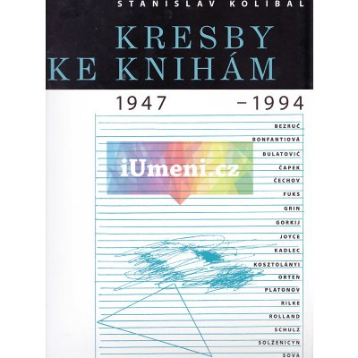 Stanislav Kolíbal: Kresby ke knihám - 1947 -1994 | Stanislav Kolíbal
