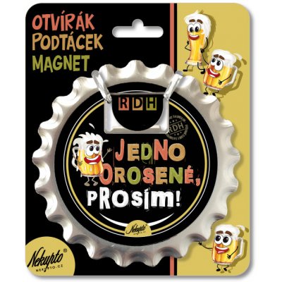 Nekupto Otvírák na pivo, podtácek Jedno orosené, prosím Rdh – Hledejceny.cz