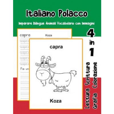 Italiano Polacco Imparare Bilingue Animali Vocabolario con Immagini: Italian polish dizionario per bambini delle elementari a1 a2 ba b2 c1 c2 – Hledejceny.cz