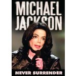 Michael Jackson: Never Surrender DVD – Hledejceny.cz