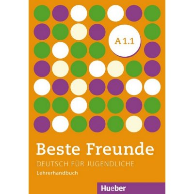 Beste Freunde A1/1 Lehrerhandbuch – Hledejceny.cz