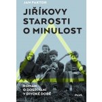 Jiříkovy starosti o minulost - Jan Faktor – Hledejceny.cz