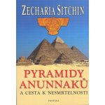 Pyramidy Anunnaků - Zecharia Sitchin – Hledejceny.cz