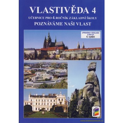 Vlastivěda 4 - Poznáváme naši vlast učebnice – Hledejceny.cz