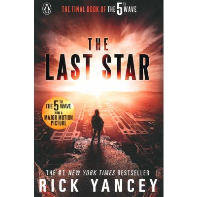 The 5th Wave: The Last Star - Book 3 - Paperba... - Rick Yancey – Hledejceny.cz
