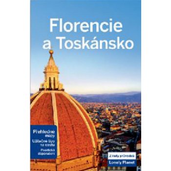 Florencie a Toskánsko Lonely Planet