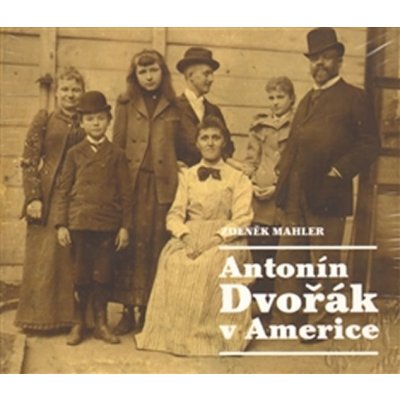 Mahler, Zdenek - Antonin dvorak v americe/audiokniha CD